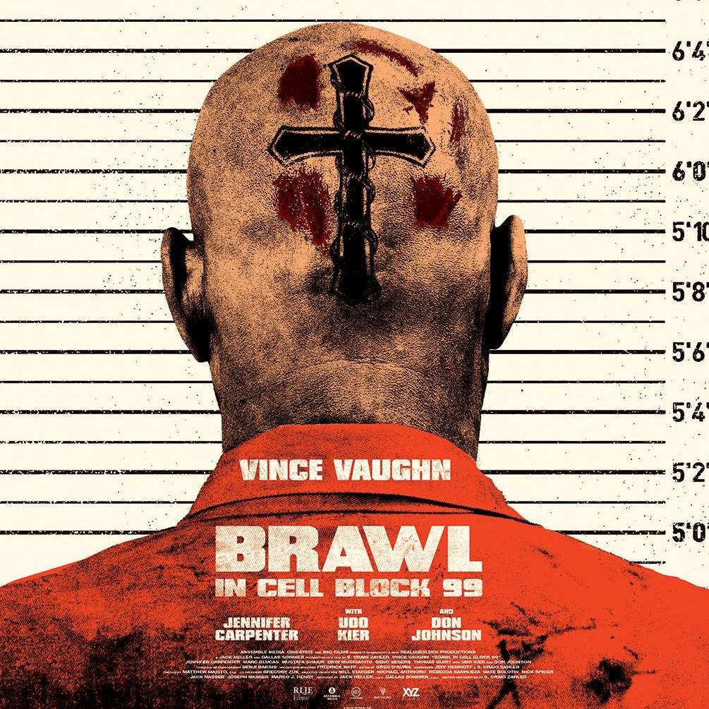 Brawl In Cell Block 99 A Modern Ultimate Action Movie Ultimate Action Movie Club